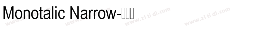 Monotalic Narrow字体转换